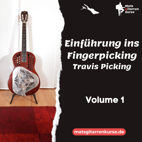 Einführung ins Fingerpicking – Travis Picking, Volume 1
